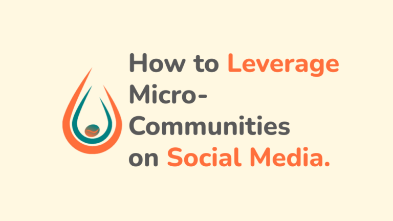 How to Leverage Micro-Communities